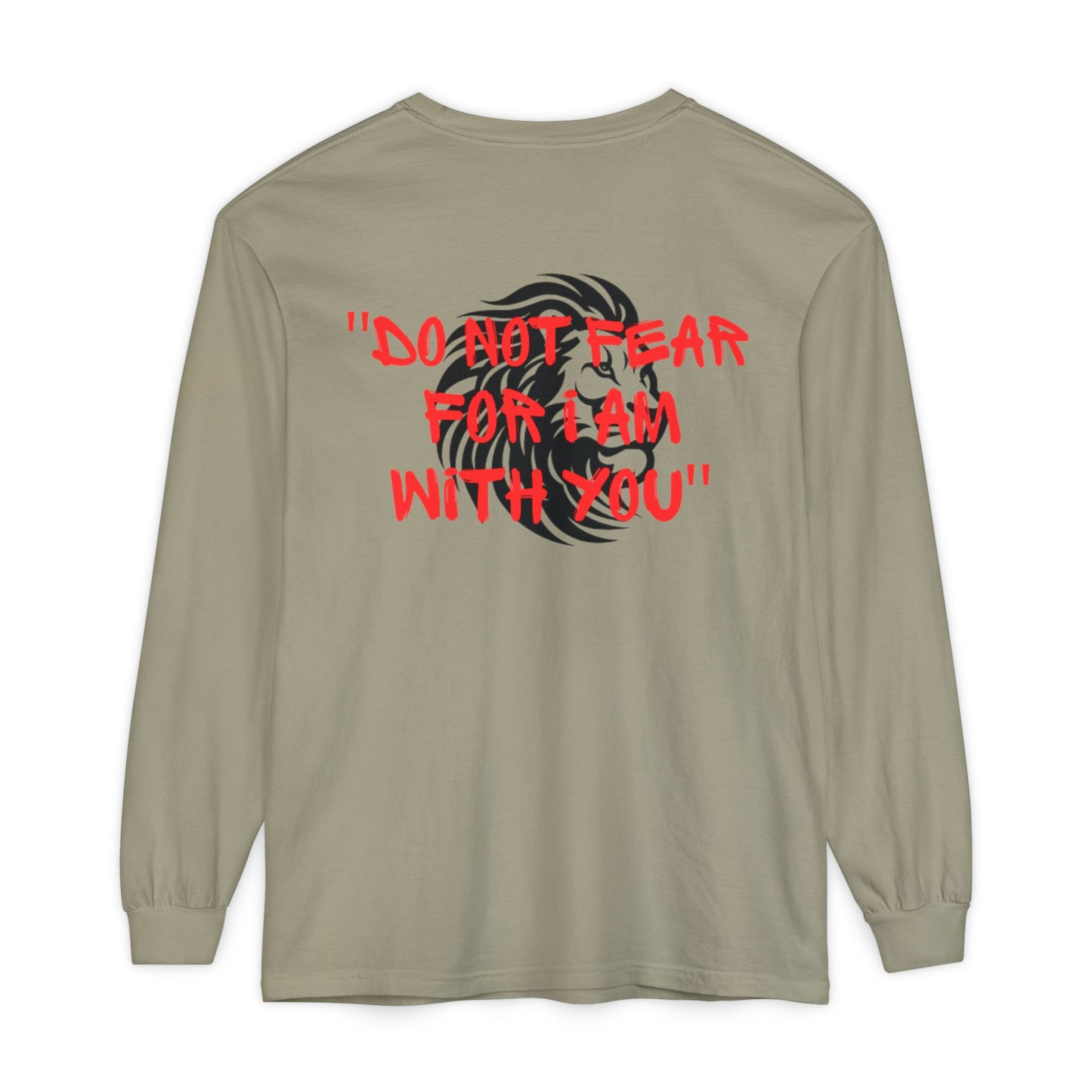 Long Sleeve T-Shirt - Do not Fear Isaiah 41:10