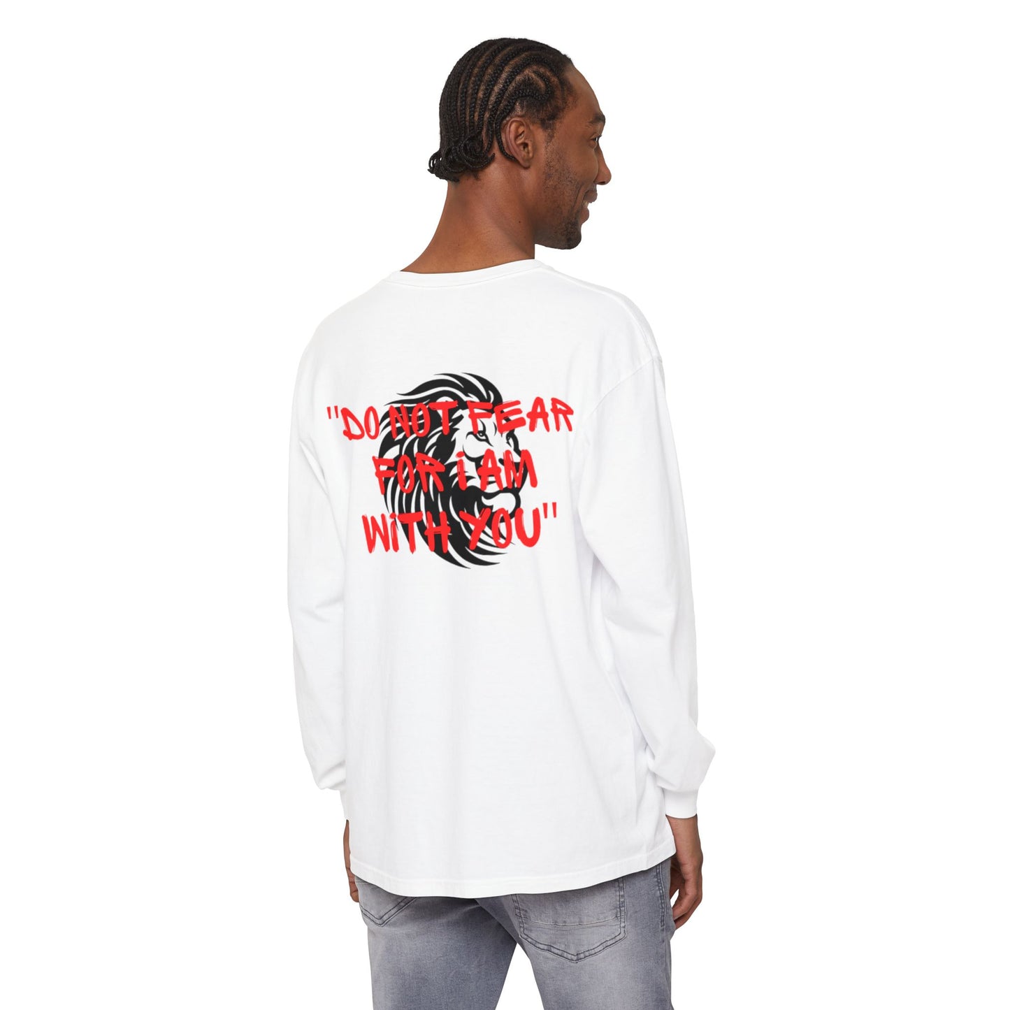 Long Sleeve T-Shirt - Do not Fear Isaiah 41:10