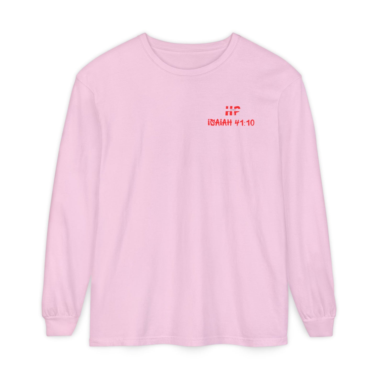 Long Sleeve T-Shirt - Do not Fear Isaiah 41:10
