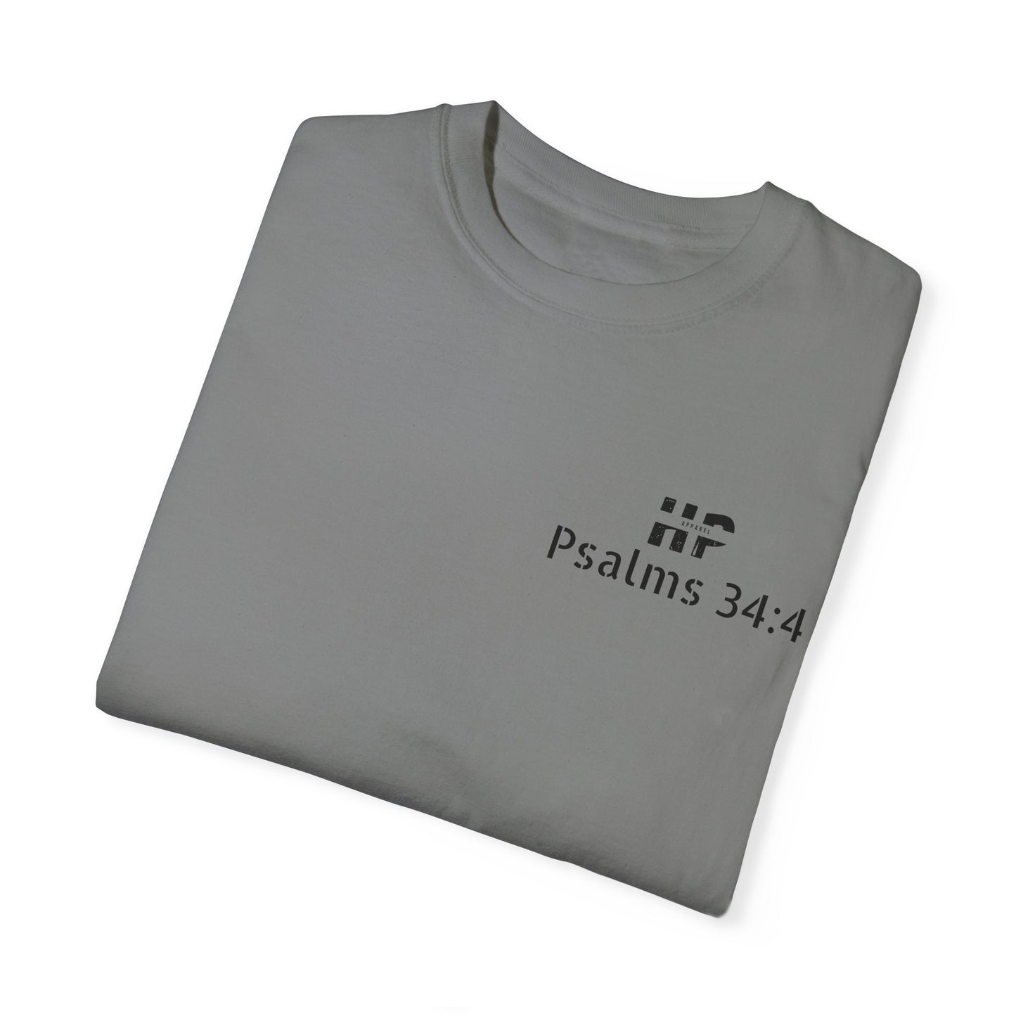 Psalm 34:4 Unisex T-Shirt - I sought the Lord