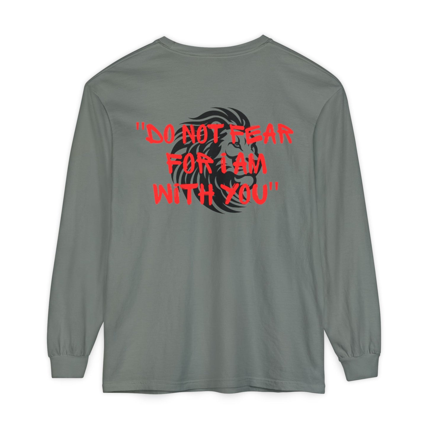 Long Sleeve T-Shirt - Do not Fear Isaiah 41:10